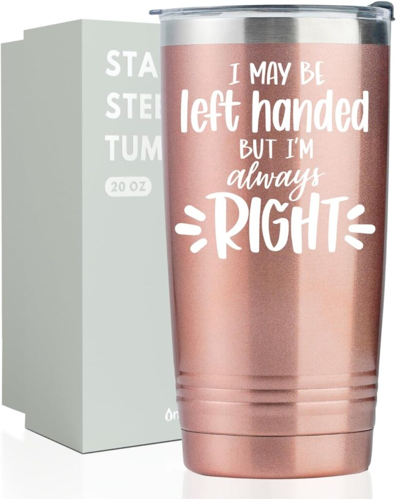 Onebttl Left Handed Gifts, Lefty Gift for Men Women, 20oz Stainless Steel Insulated Tumbler with Lid and Straw for Christmas Birthday - Im Always Right